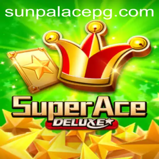 SuperAceDeluxe: A Comprehensive Guide and Latest Updates